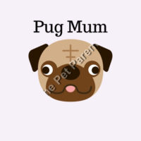 Pug Mum- Women's Tee Design
